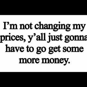 Please stop making ridiculous offers, it’s a waste of your time.